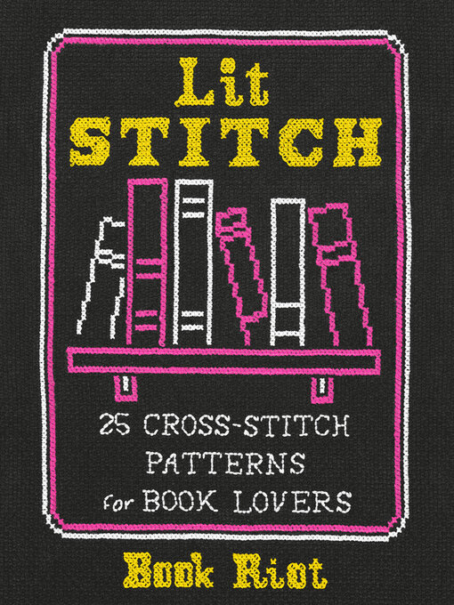 Title details for Lit Stitch by Book Riot - Available